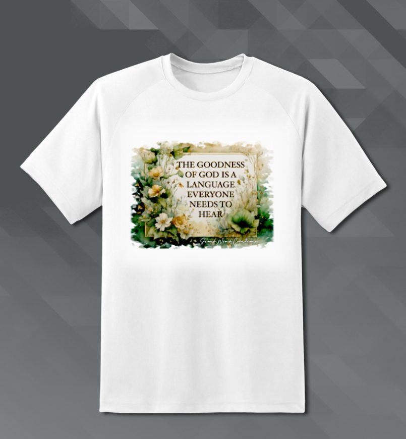 God_s_Goodness_shirt